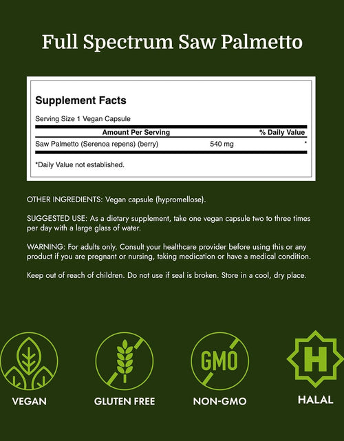 Load image into Gallery viewer, Saw Palmetto - Herbal Supplement Promoting Male Prostate Health Support - Natural Hair Supplement &amp; Urinary Health Support - 540 Mg 250 Capsules
